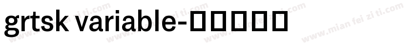 grtsk variable字体转换